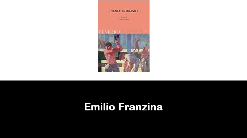 libri di Emilio Franzina