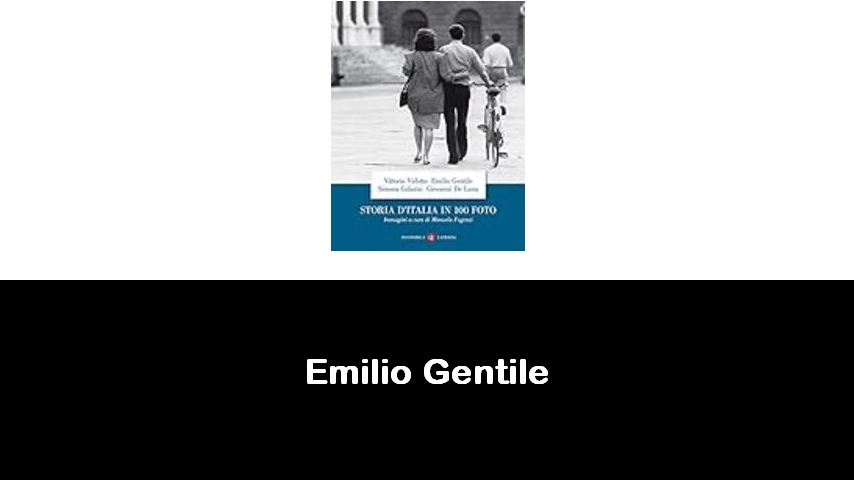 libri di Emilio Gentile