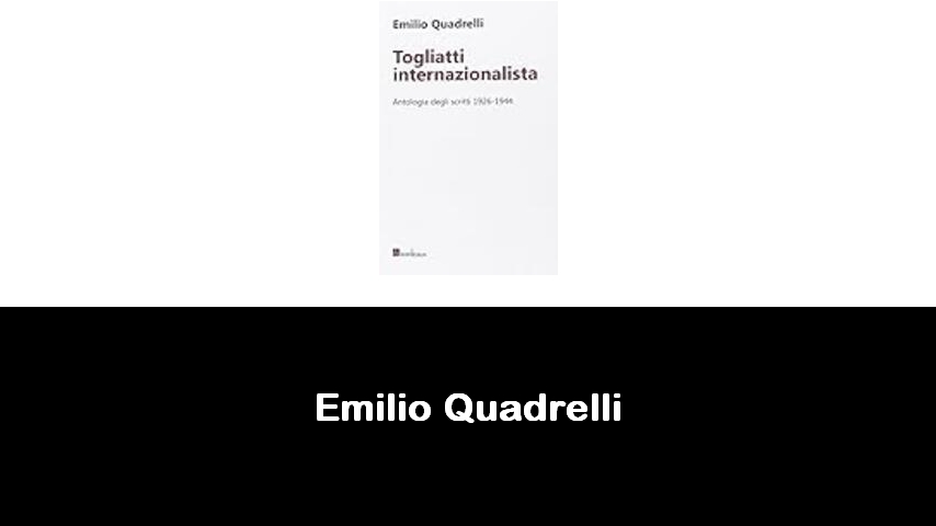 libri di Emilio Quadrelli