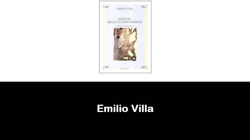 libri di Emilio Villa