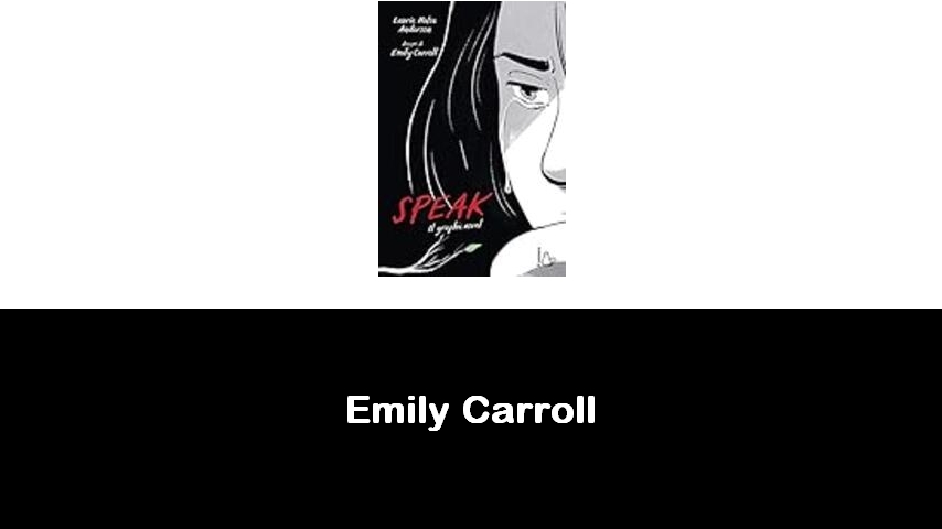 libri di Emily Carroll