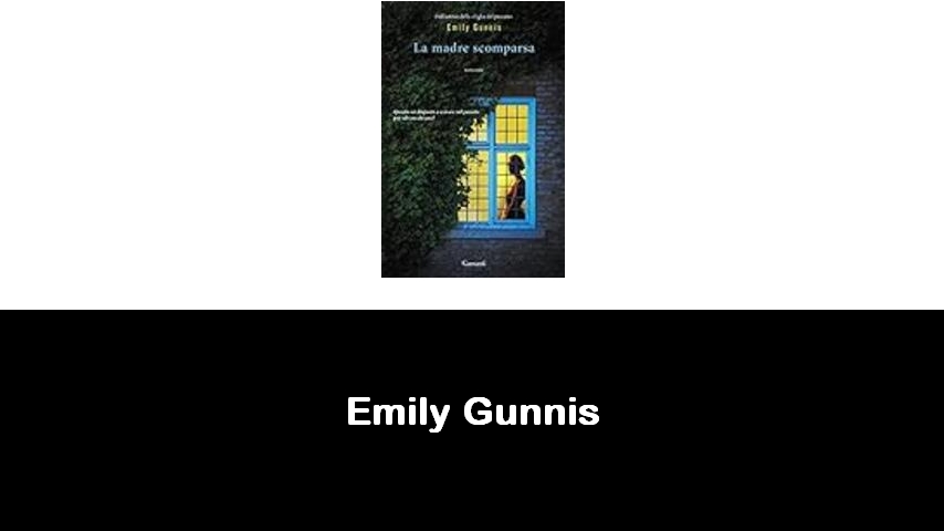 libri di Emily Gunnis