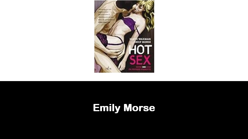 libri di Emily Morse