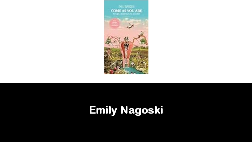 libri di Emily Nagoski