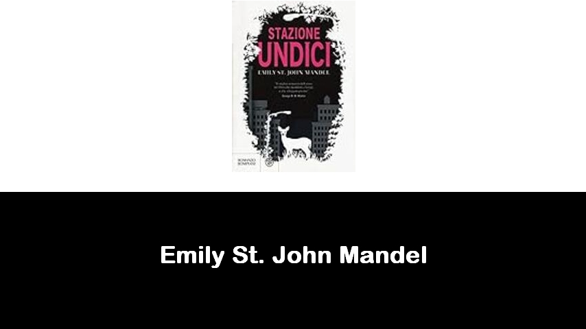 libri di Emily St. John Mandel