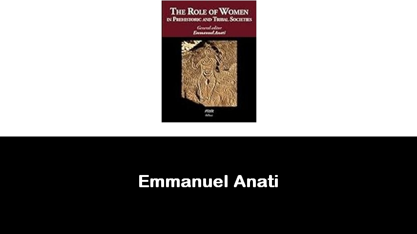 libri di Emmanuel Anati