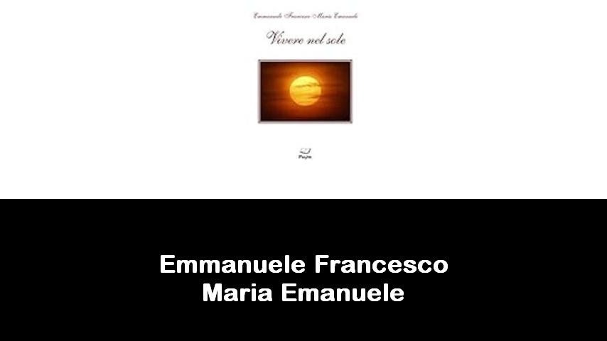 libri di Emmanuele Francesco Maria Emanuele