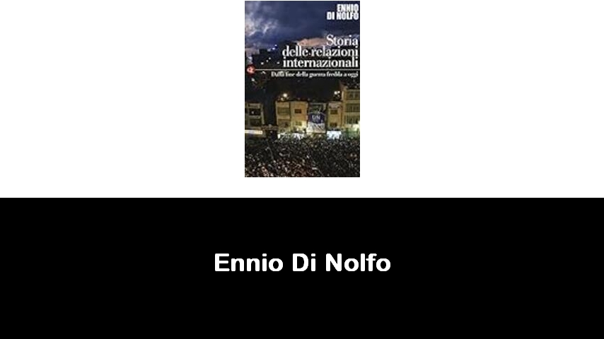 libri di Ennio Di Nolfo