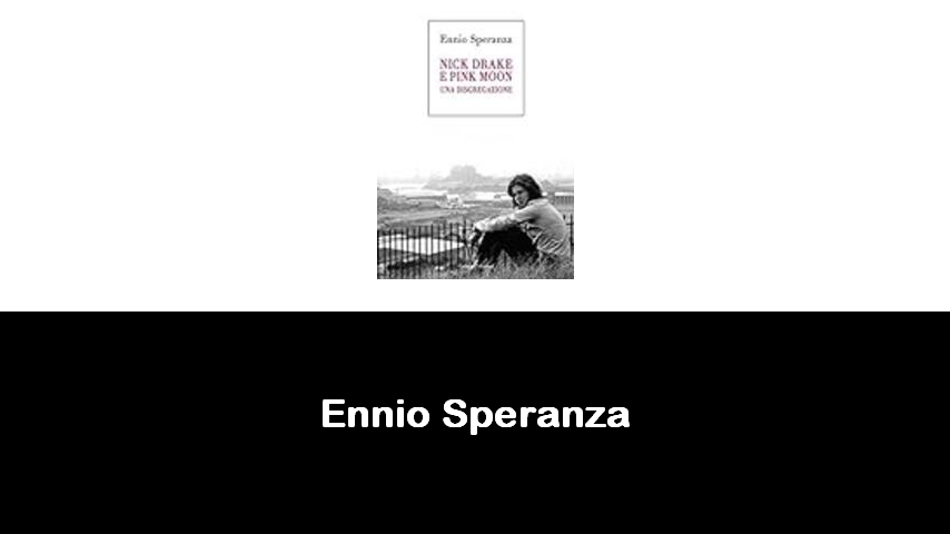 libri di Ennio Speranza