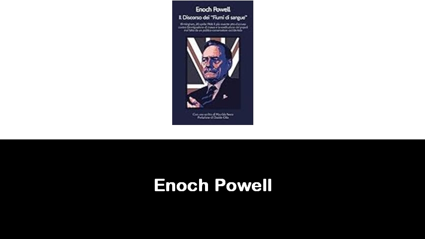 libri di Enoch Powell