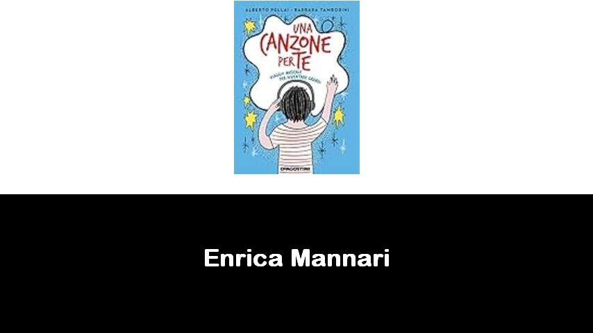 libri di Enrica Mannari