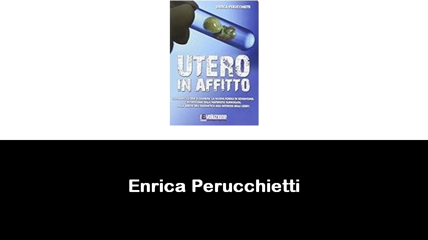 libri di Enrica Perucchietti