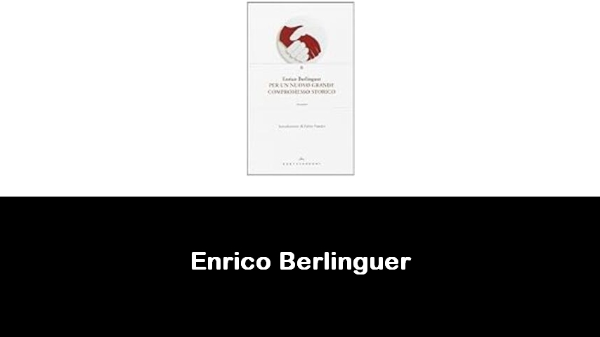 libri di Enrico Berlinguer