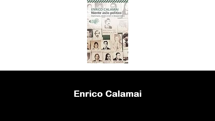 libri di Enrico Calamai