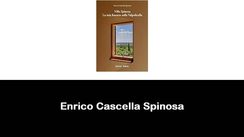 libri di Enrico Cascella Spinosa