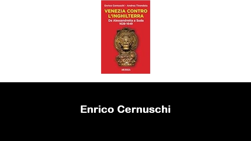 libri di Enrico Cernuschi