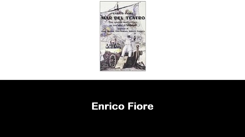 libri di Enrico Fiore