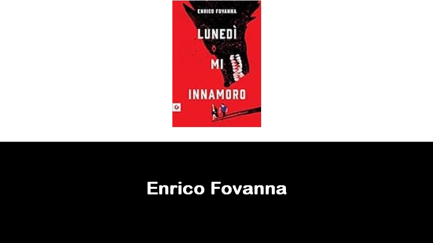 libri di Enrico Fovanna