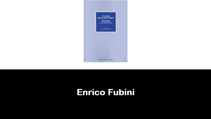 libri di Enrico Fubini