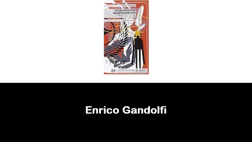 libri di Enrico Gandolfi