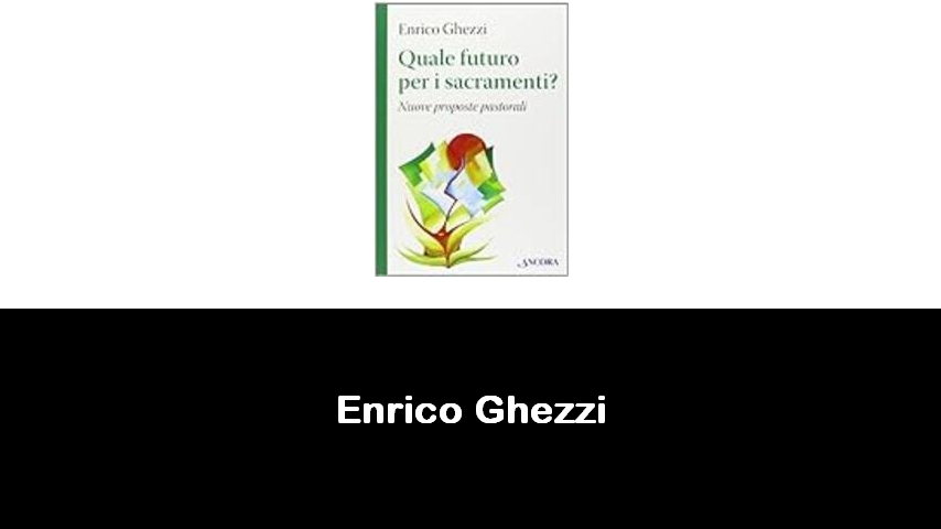 libri di Enrico Ghezzi