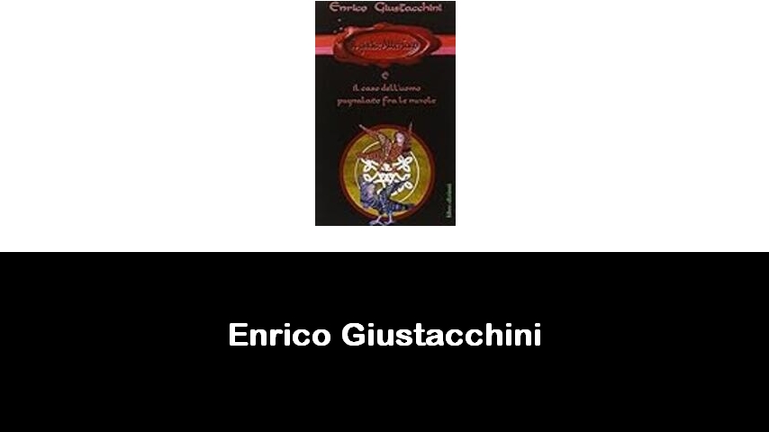 libri di Enrico Giustacchini