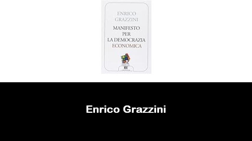 libri di Enrico Grazzini