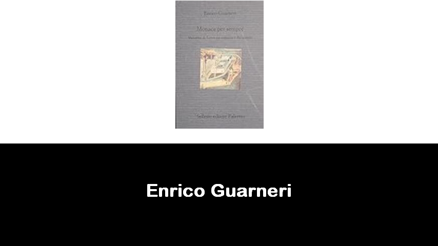 libri di Enrico Guarneri