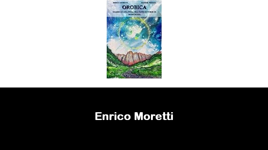 libri di Enrico Moretti