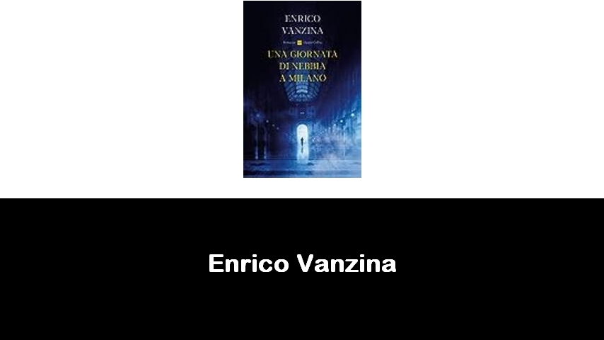 libri di Enrico Vanzina