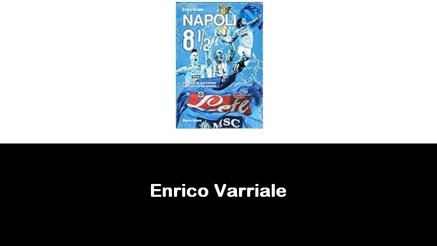 libri di Enrico Varriale