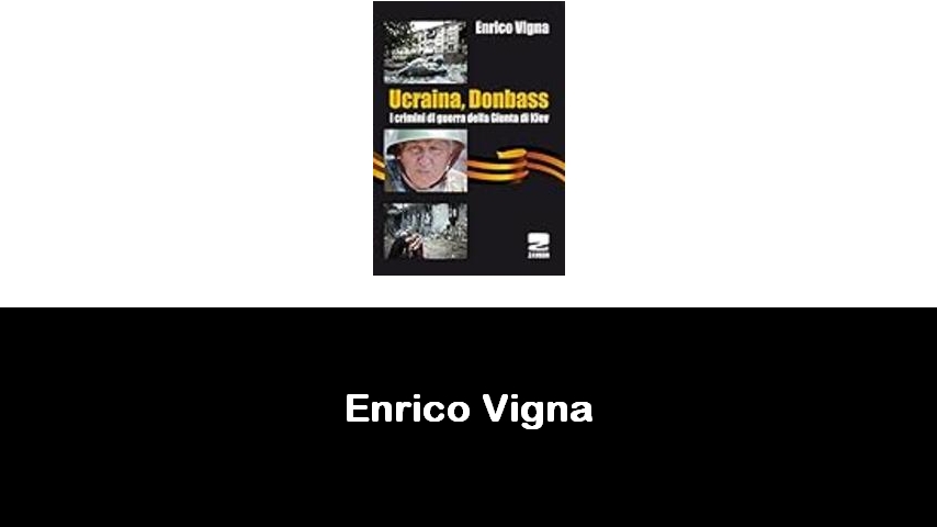 libri di Enrico Vigna