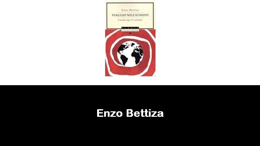 libri di Enzo Bettiza