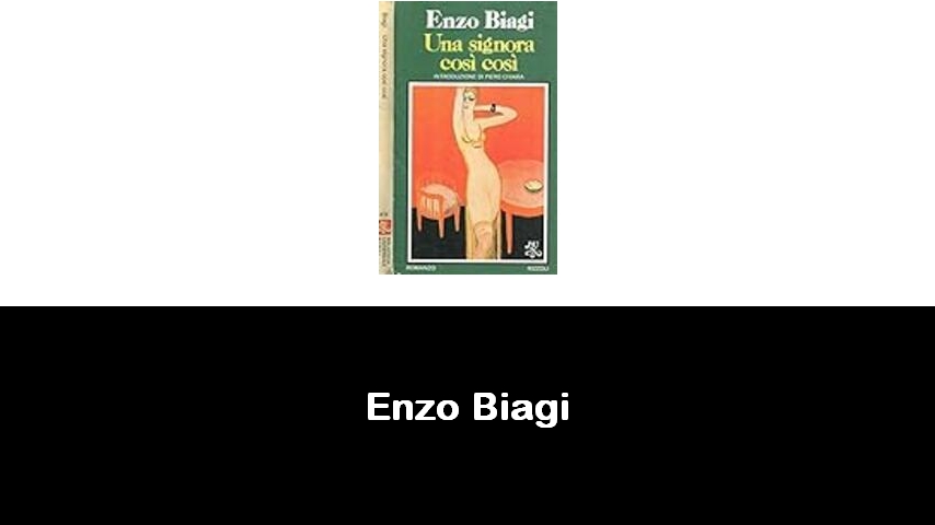 libri di Enzo Biagi