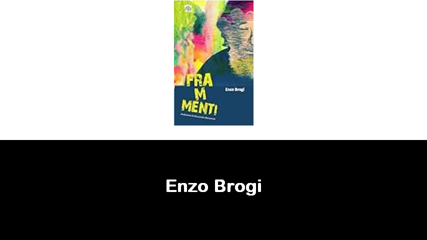 libri di Enzo Brogi