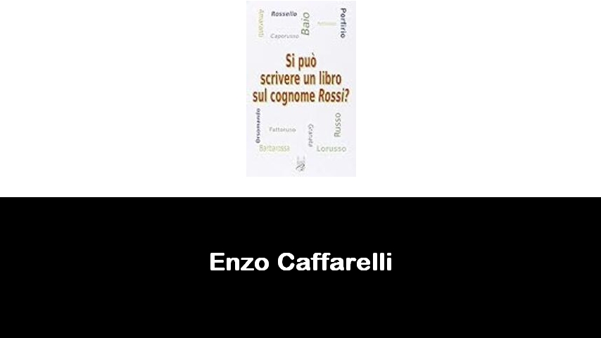 libri di Enzo Caffarelli