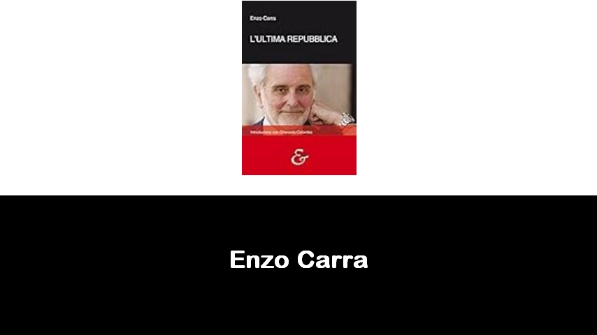 libri di Enzo Carra