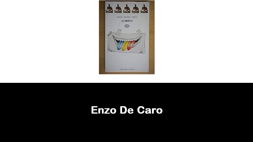 libri di Enzo De Caro