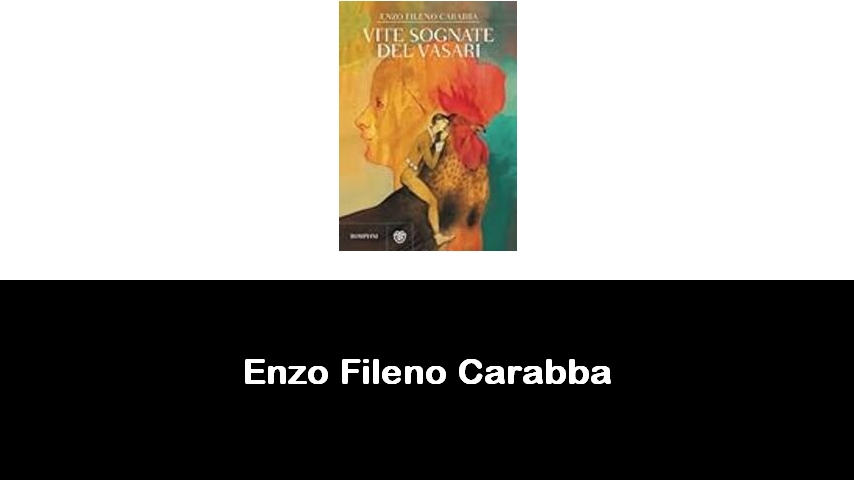 libri di Enzo Fileno Carabba