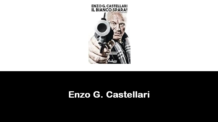 libri di Enzo G. Castellari