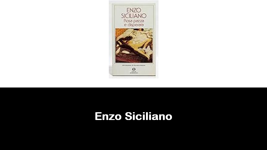 libri di Enzo Siciliano