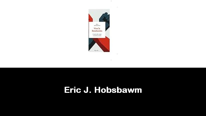 libri di Eric J. Hobsbawm