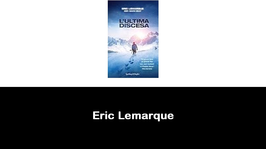 libri di Eric Lemarque