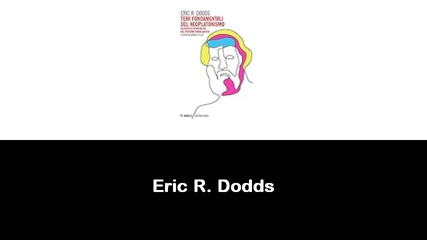 libri di Eric R. Dodds