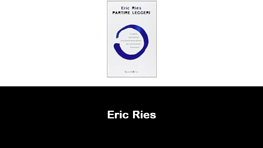 libri di Eric Ries