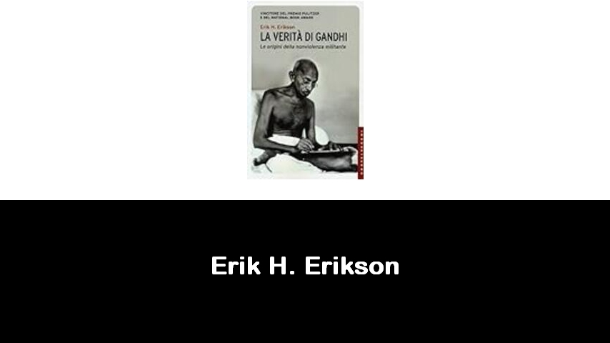 libri di Erik H. Erikson