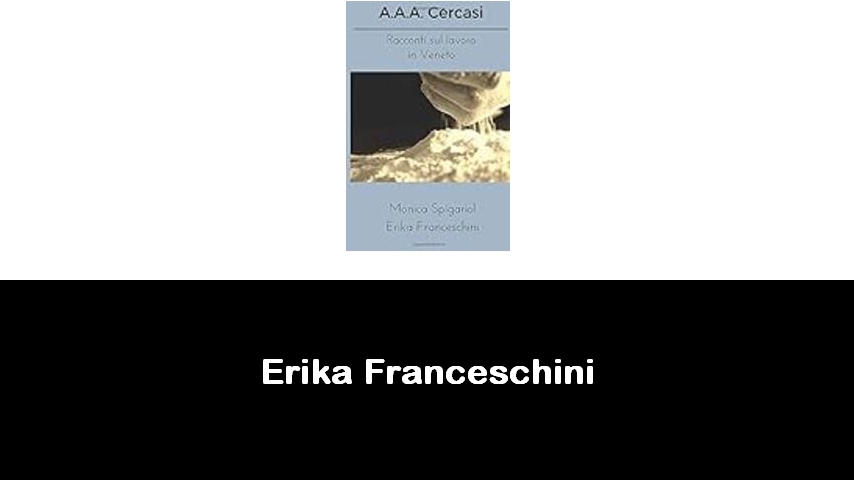 libri di Erika Franceschini