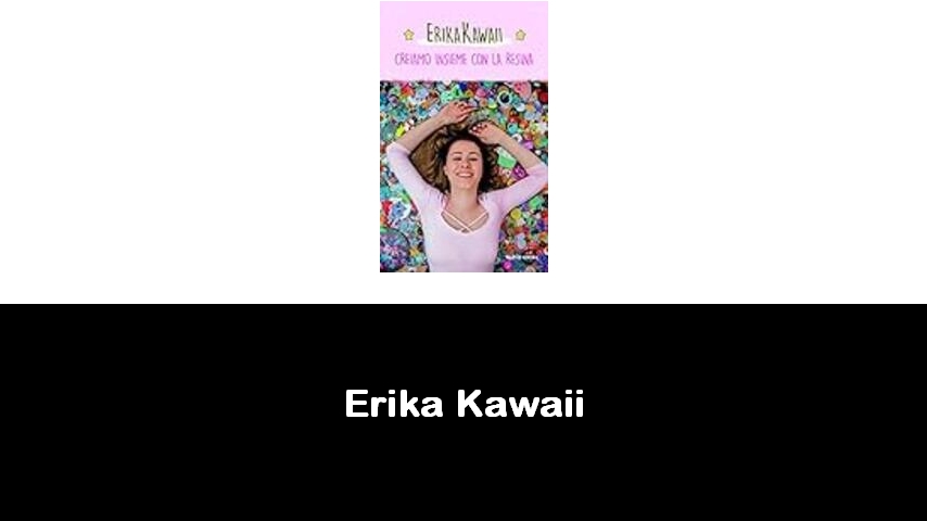 libri di Erika Kawaii