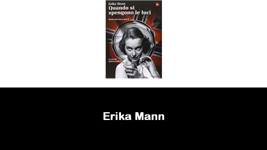 libri di Erika Mann