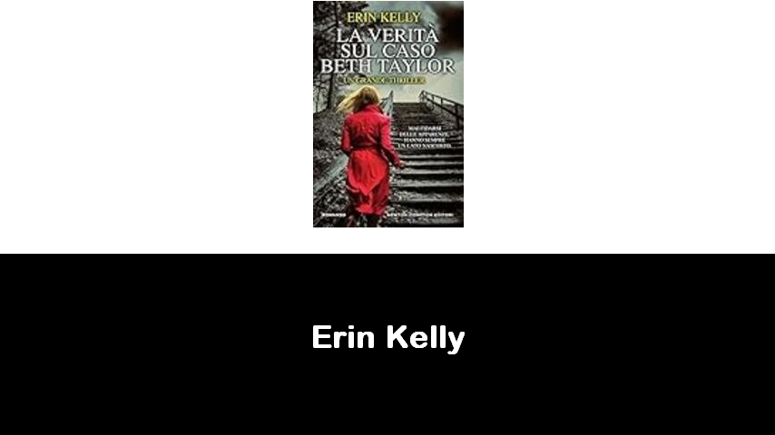 libri di Erin Kelly